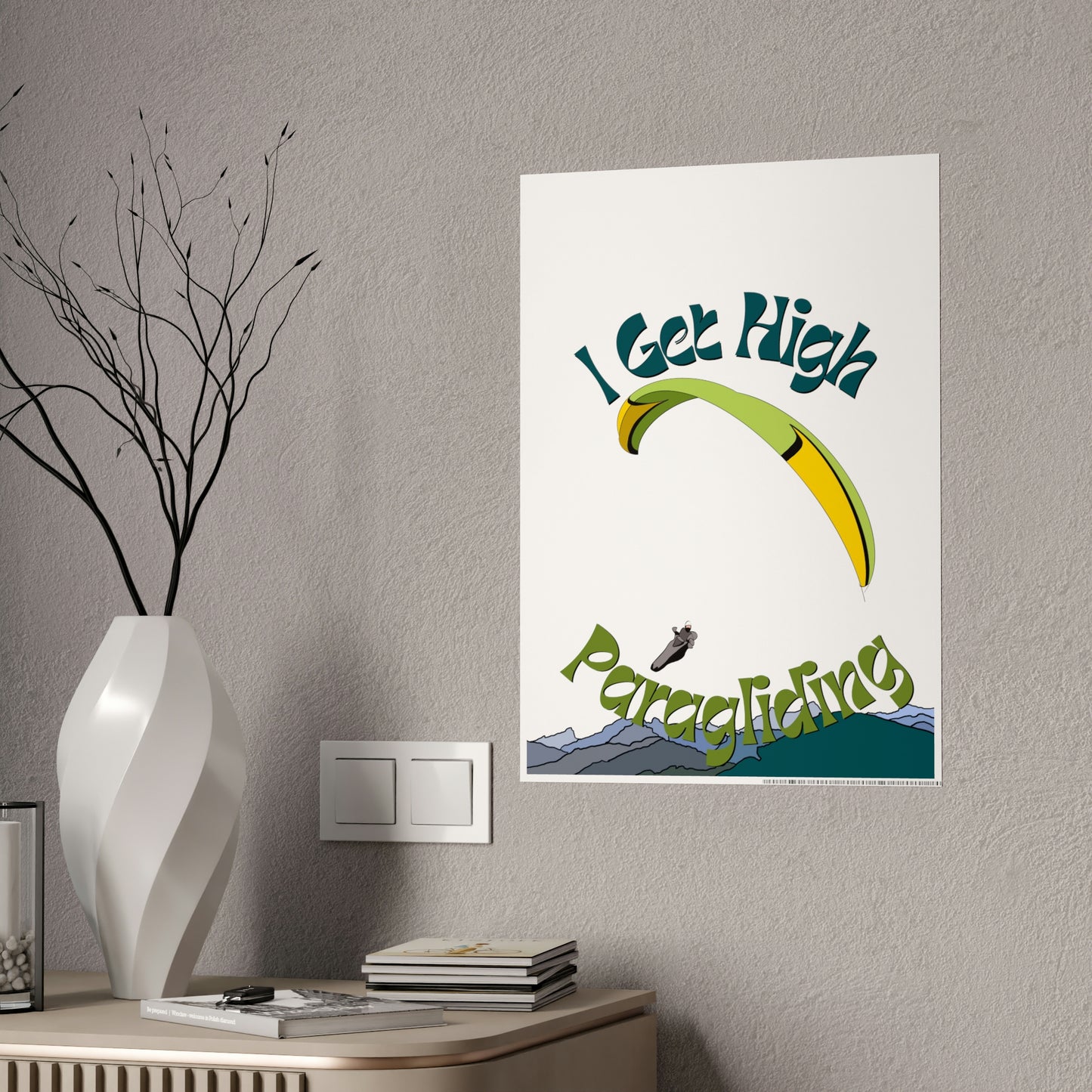 Get High Paragliding - Gloss Posters