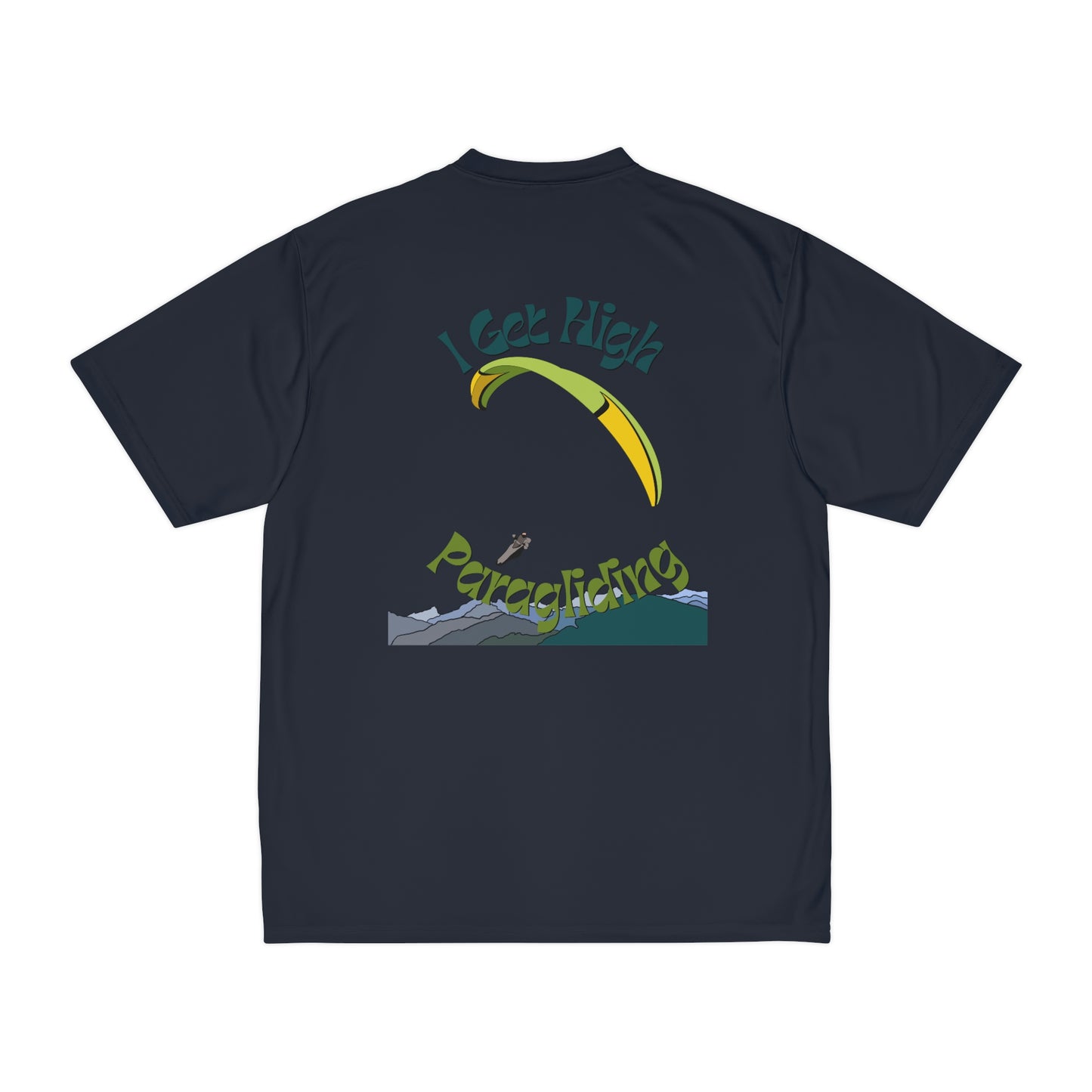 Get High Paragliding - Men's Performance T-Shirt